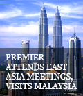 Premier attends East Asia meetings, visits Malaysia

