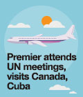 Premier attends UN meetings, visits Canada, Cuba 